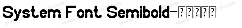 System Font Semibold字体转换